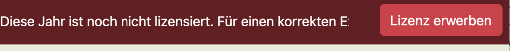 Roter Hinweisbalken für ein nicht lizenziertes Jahr